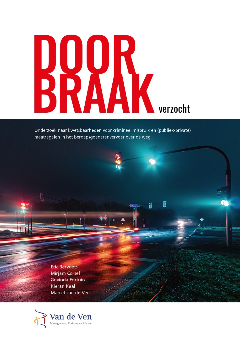 Omslag van het rapport Doorbraak verzocht over transportcriminaliteit